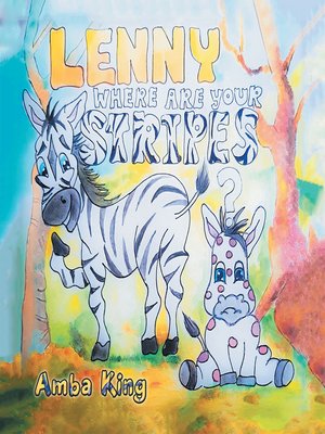 cover image of Lenny Where Are Your Stripes?